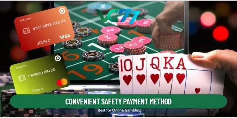Convenient safety payment method